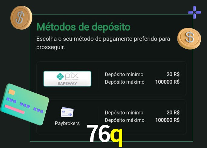 O cassino 76q oferece uma grande variedade de métodos de pagamento